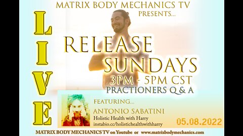 RELEASE SUNDAYS LIVE - 5-8-22 - Uropathy & The Golden Spiral of Health w/ Harry Metadeen