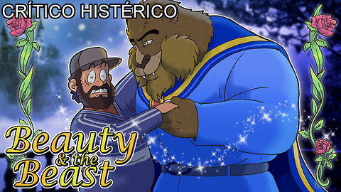 La Bella y la Bestia (Bevanfield) - Crítico Histérico