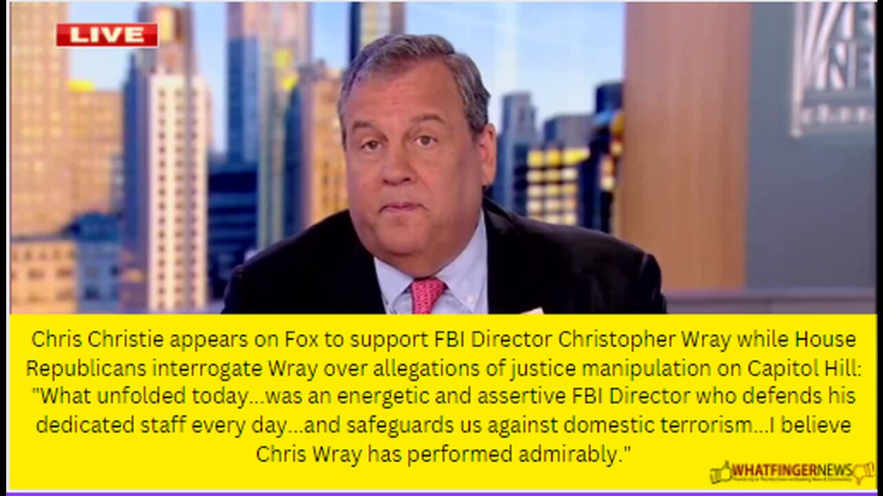 Chris Christie appears on Fox to support FBI Director Christopher Wray while House