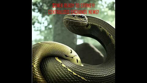 $SNEK IS READY TO STRIKE!! CENTRALIZED EXCHANGE LISTING!!