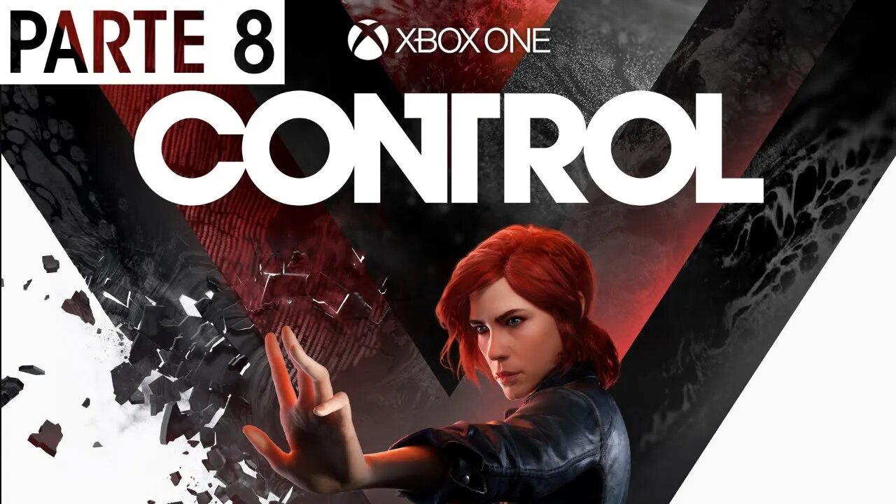 CONTROL - PARTE 8 (XBOX ONE)