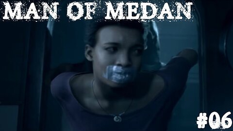 The Dark Pictures Anthology: Man of Medan |06| Fin