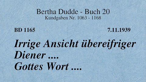 BD 1165 - IRRIGE ANSICHT ÜBEREIFRIGER DIENER .... GOTTES WORT ....