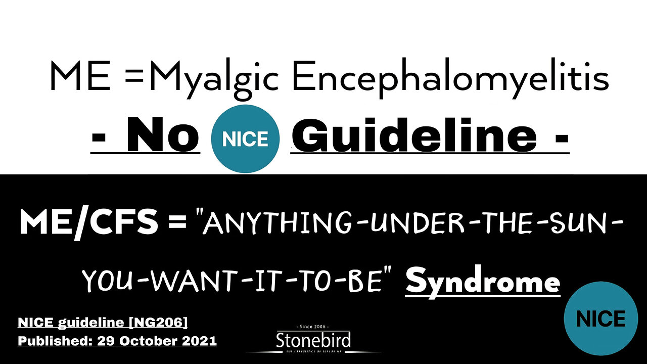 NICE's "ME/CFS" (aka another CFS "FATIGUE STATE" criteria) is a Fudge! We need a "separate guideline" for Myalgic Encephalomyelitis (M.E.) (aka Enteroviral Encephalomyelitis). That's the tragedy? - Greg Crowhurst
