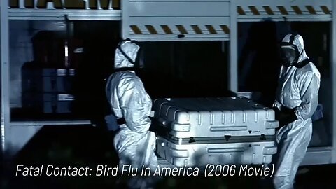 Fatal Contact: Bird Flu In America - Predictive Programming Meets Reality