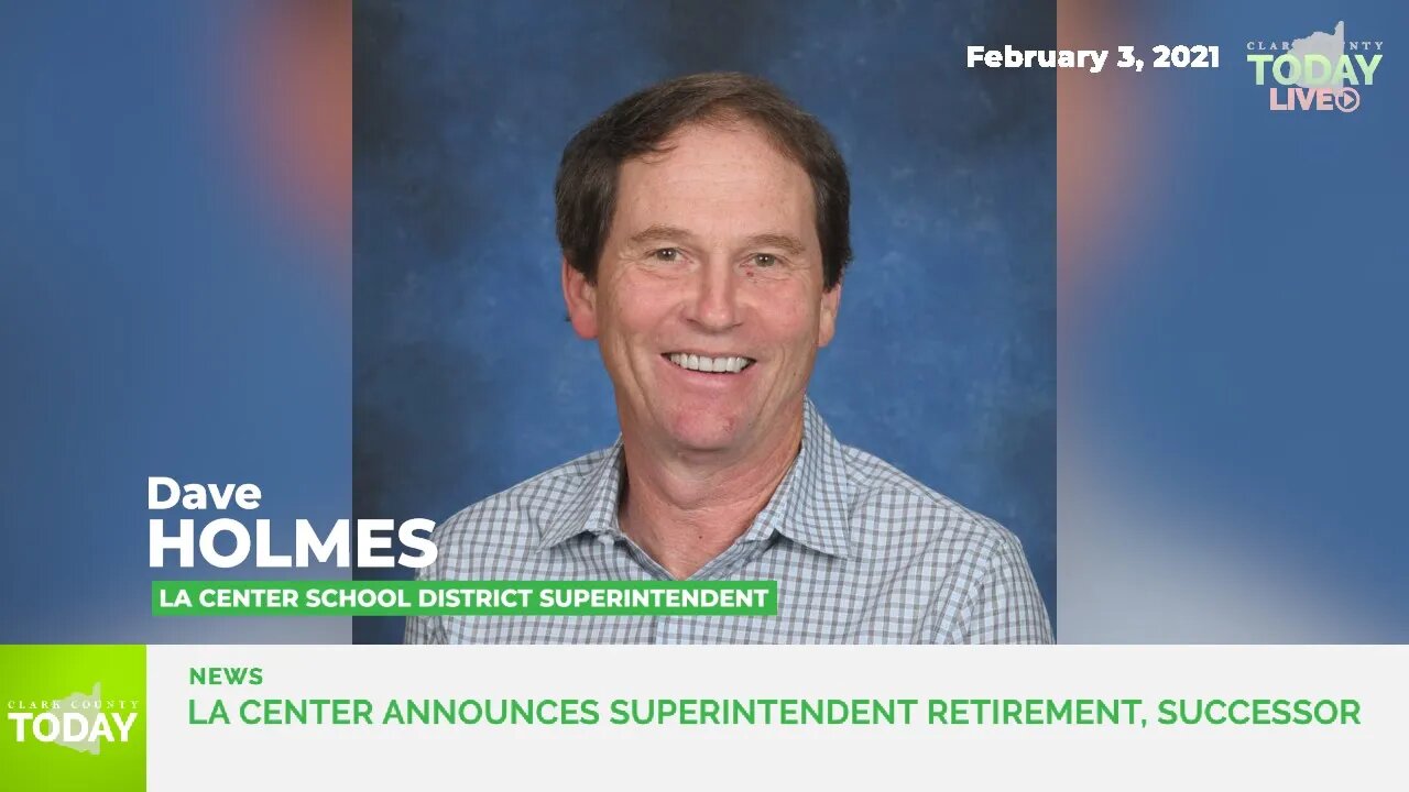 La Center announces superintendent retirement, successor