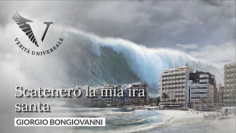 Scatenerò la mia ira santa - Giorgio Bongiovanni
