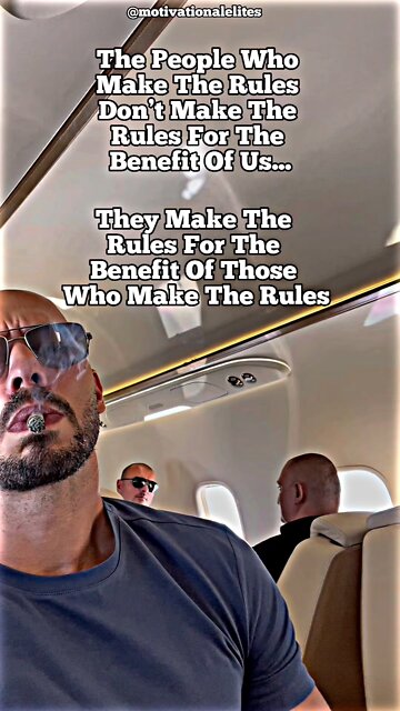 The rules were not made for the benefit of us…