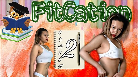 FitCation Season 2 Episode 4