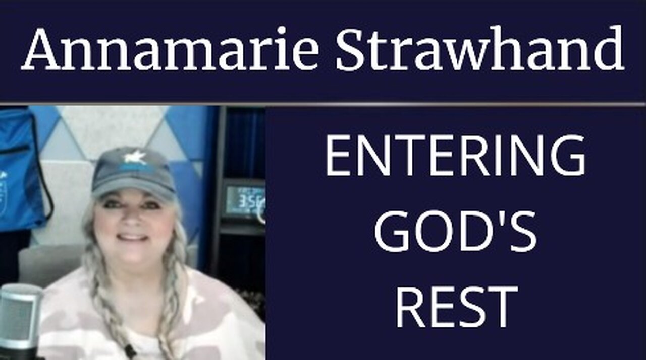 Annamarie Strawhand: Entering God's Rest