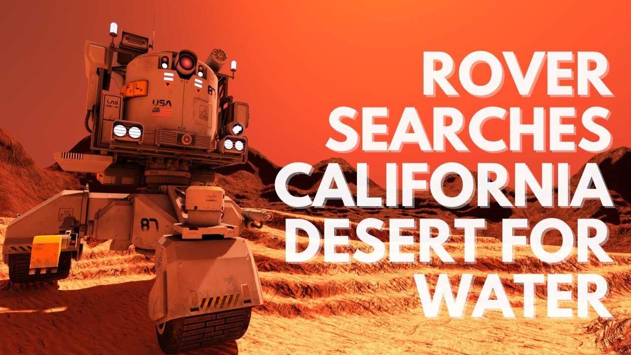 Rover Searches California Desert for Water to Simulate Future Lunar Missions