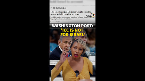 WASHINGTON POST: 'ICC IS NOT FOR ISRAEL'