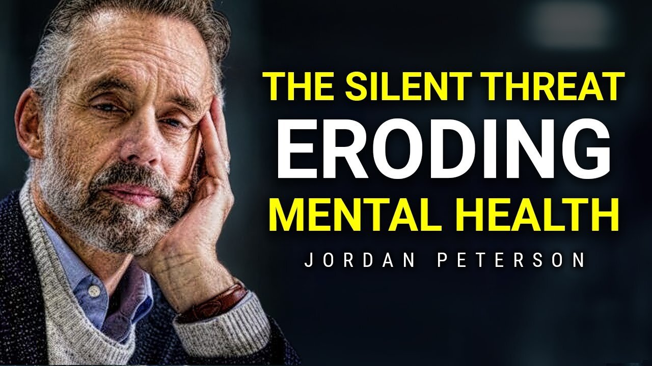 The Hidden Dangers of Ignoring Your Mental Health - Jordan Peterson