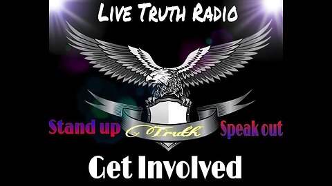 10242024 LiveT.R.U.T.H. Radio Broadcast ... NEWS AND VIEWS!!!