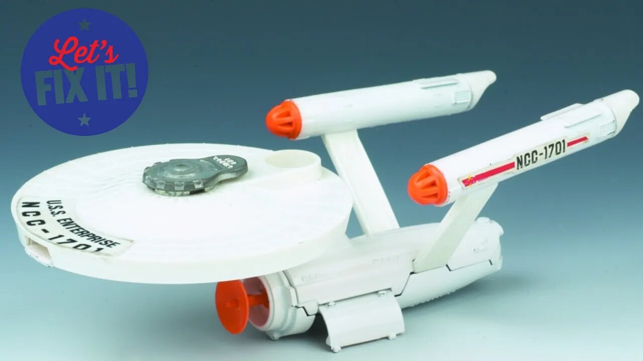 LETS FIX THE DINKY USS ENTERPRISE