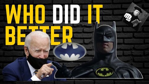 Biden Or Batman "Who Did It Better"