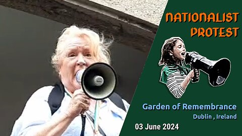 Nationalist Protest in Dublin - 3rd June 2024