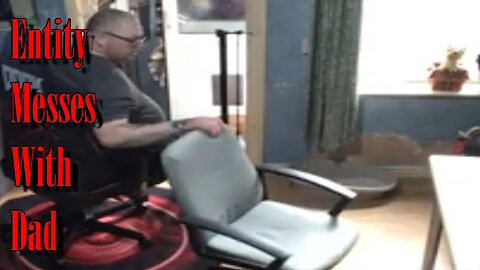 Entity messes with Dad and causes a mess!