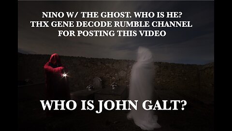 The 'Ghost' w/ Nino > Financial Chaos Coming Soon, We Must Show Up 2 Vote. THX GENE DECODE 4 POSTING