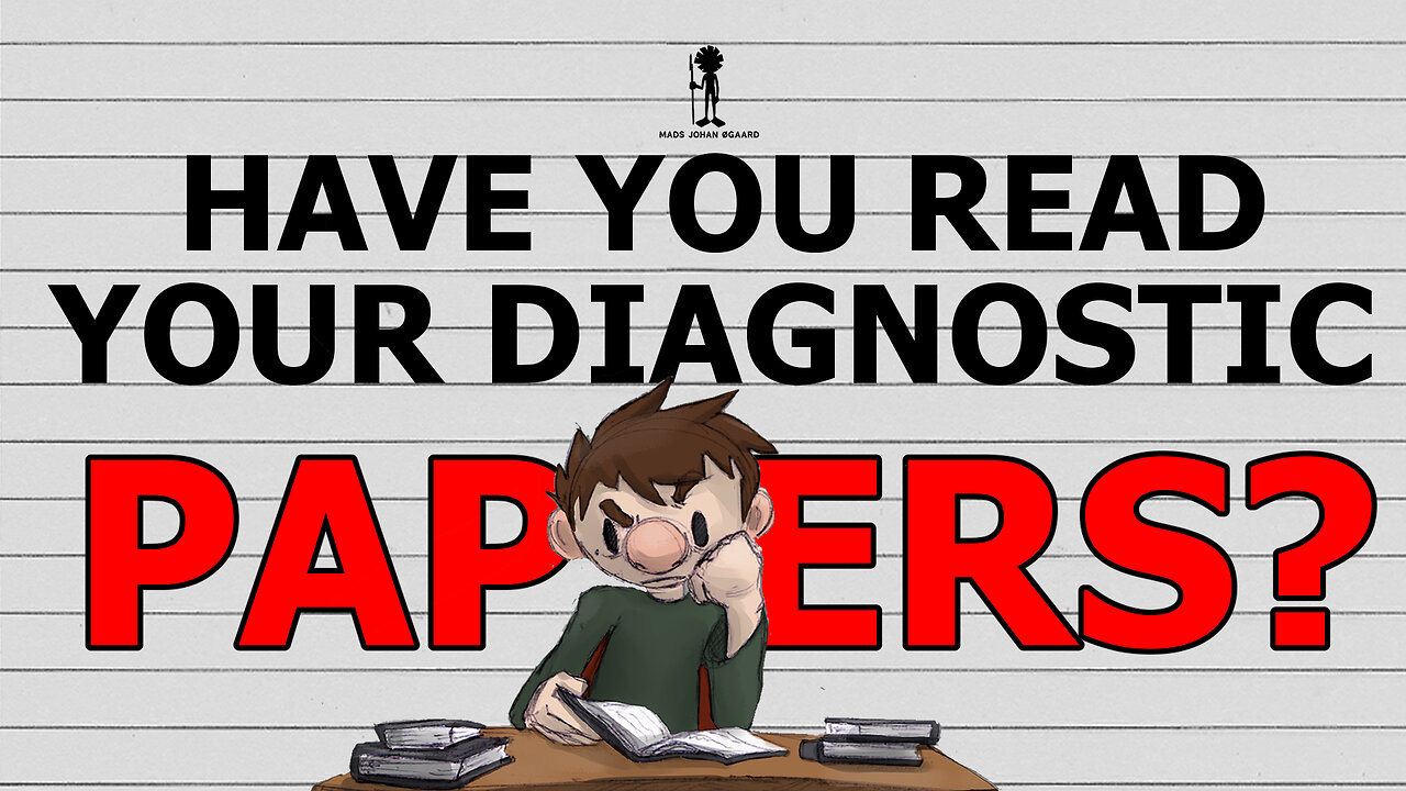 Have you read your diagnostic papers?