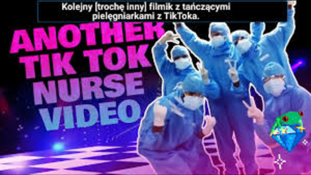 Kolejny [trochę inny] filmik z tańczącymi pielęgniarkami z TikToka.