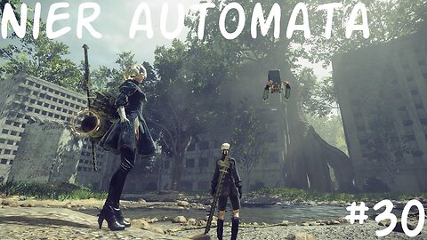 Nier Automata |30| Le moine servo