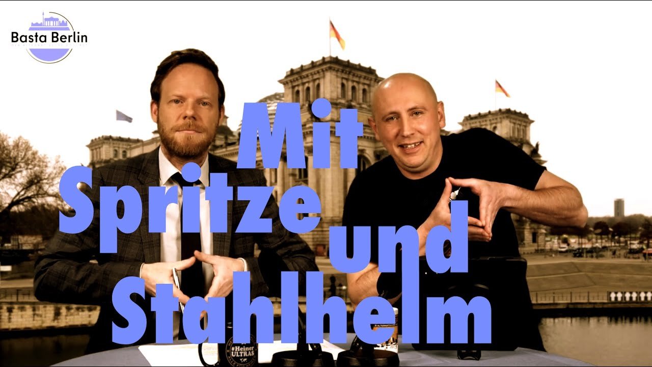 Basta Berlin (158) – Mit Spritze und Stahlhelm