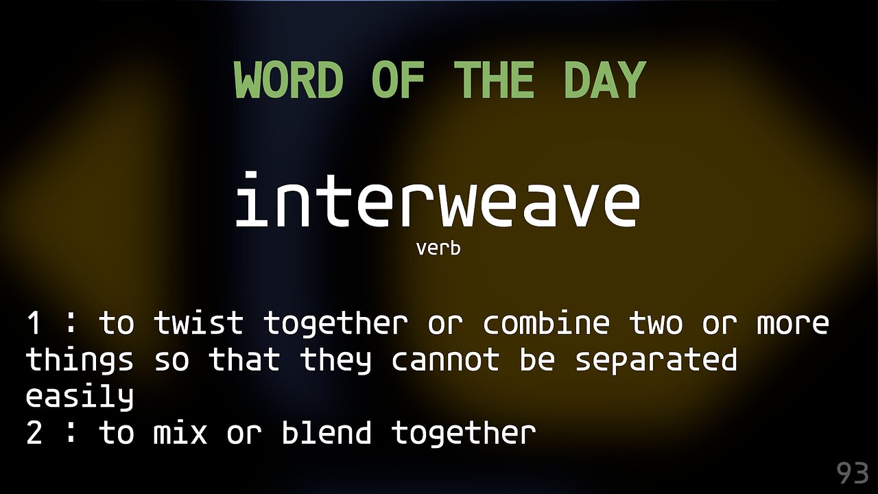 Word Of The Day 093 'interweave'