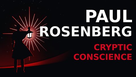 Paul Rosenberg: Cryptic Conscience
