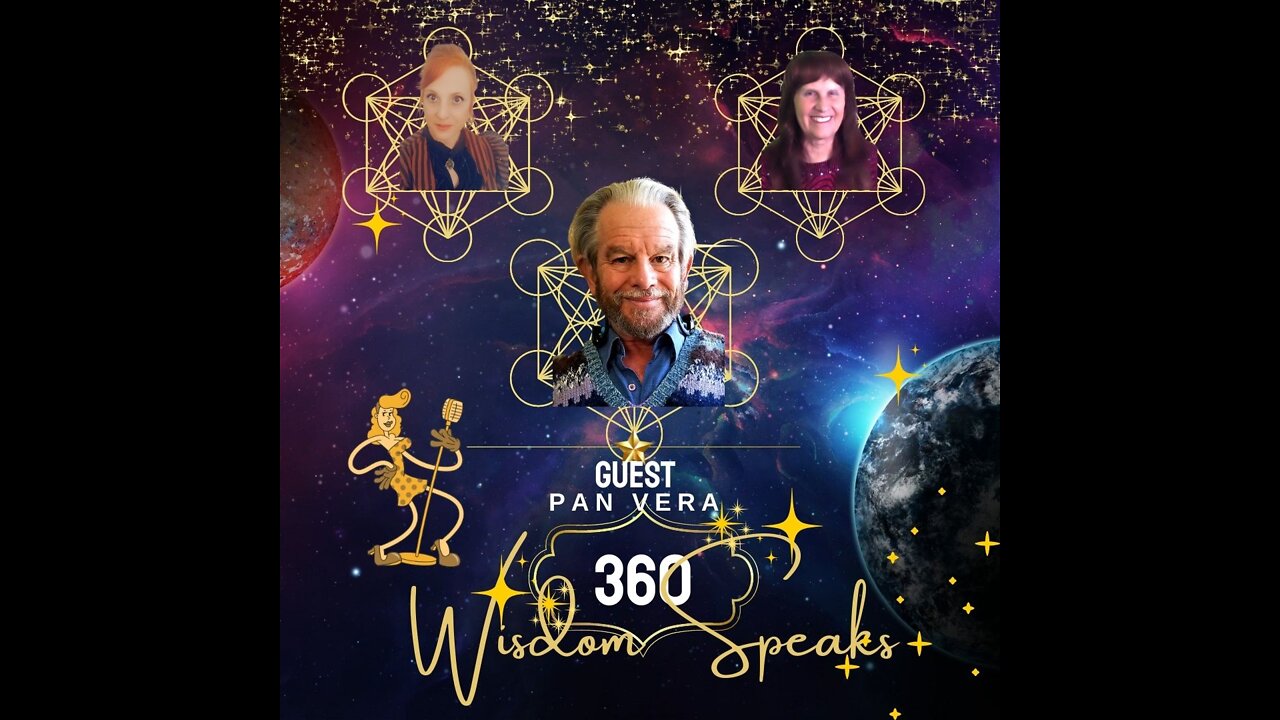 360 Wisdom Speaks Presents-Pan Vera