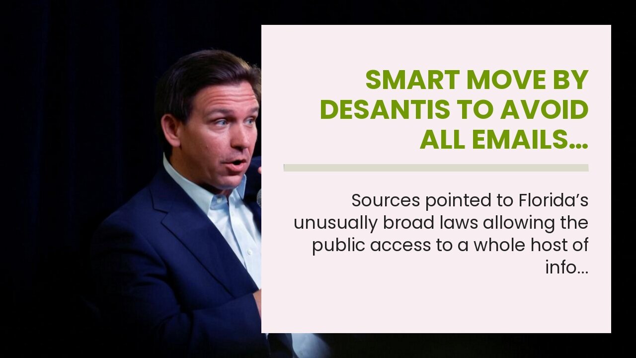 Smart move by DeSantis to avoid all emails…