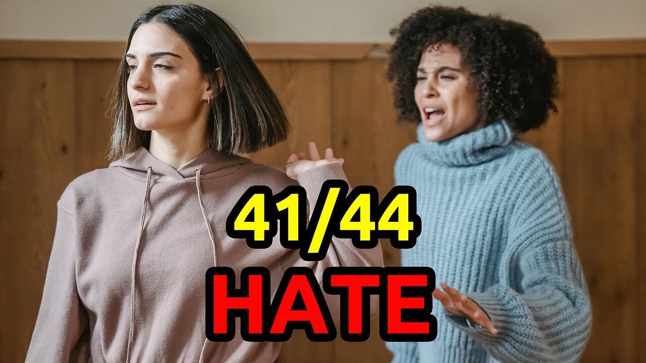 41/44 Hate: When envy and misunderstandings make you angry