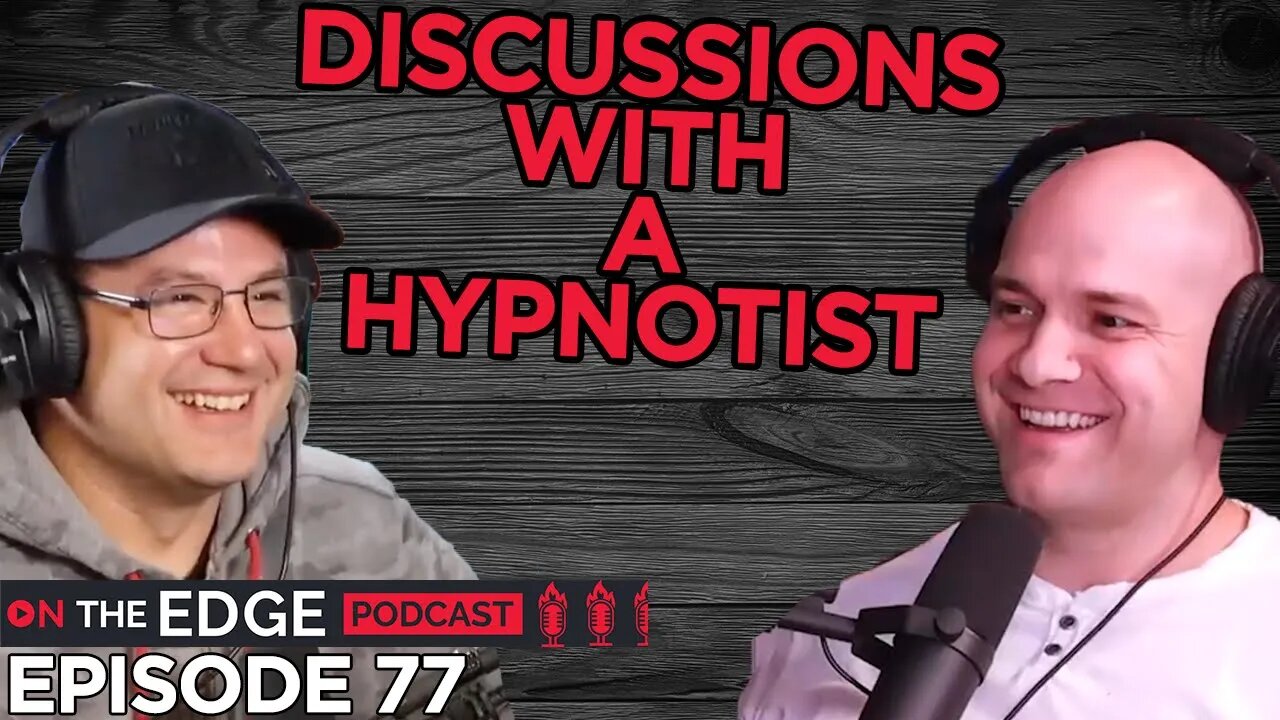 E77: The World Of REAL Hypnosis (Part 1)