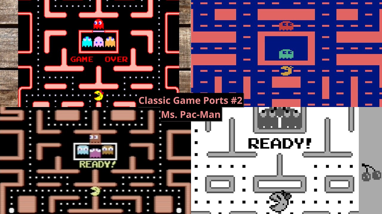 Classic Game Ports #2 - Ms. Pac-Man