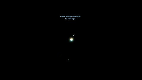 Jupiter through 10 In Dobsonian Telescope