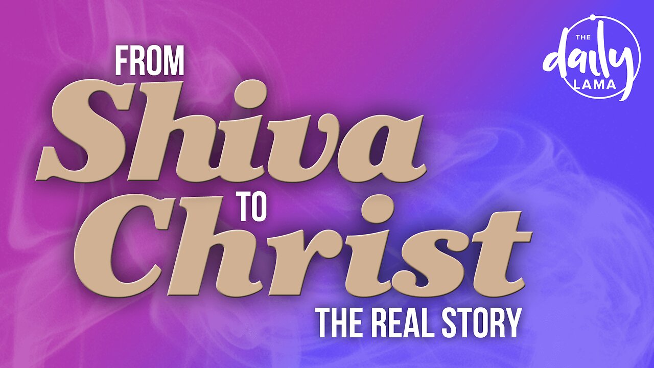 From Shiva to Christ the Real Story!