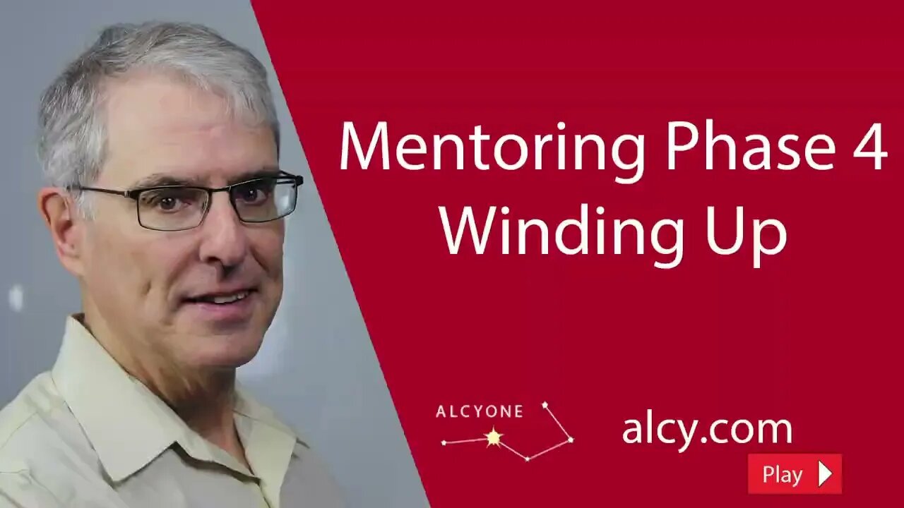47 Mentoring Phase 4 All good things come to an end
