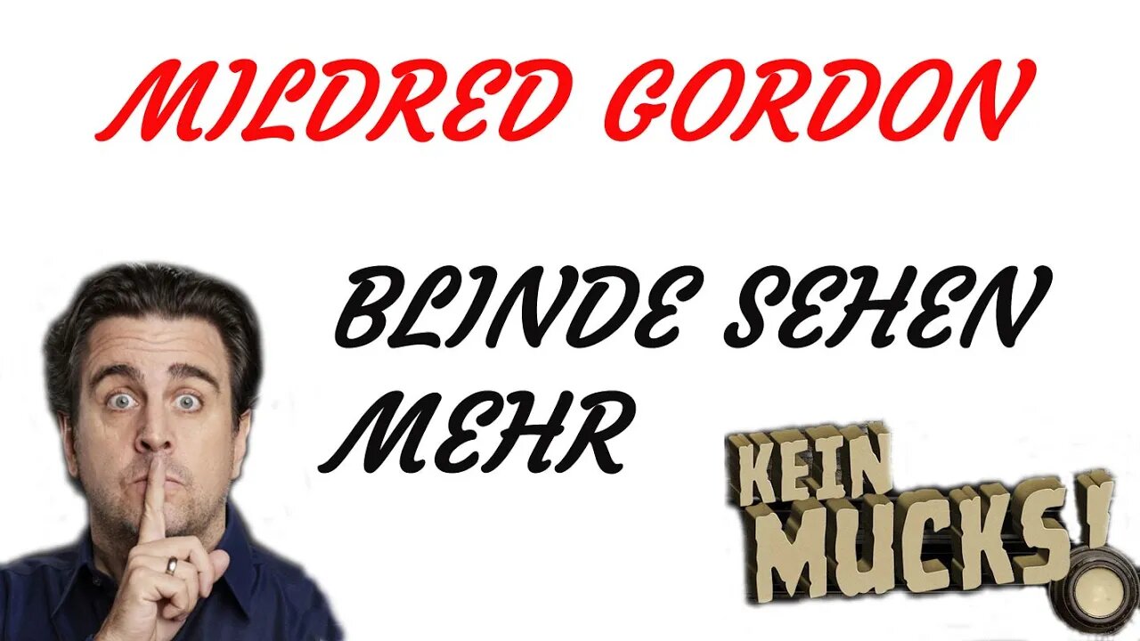 KRIMI Hörspiel - KEIN MUCKS - Mildred Gordon - Blinde sehen mehr