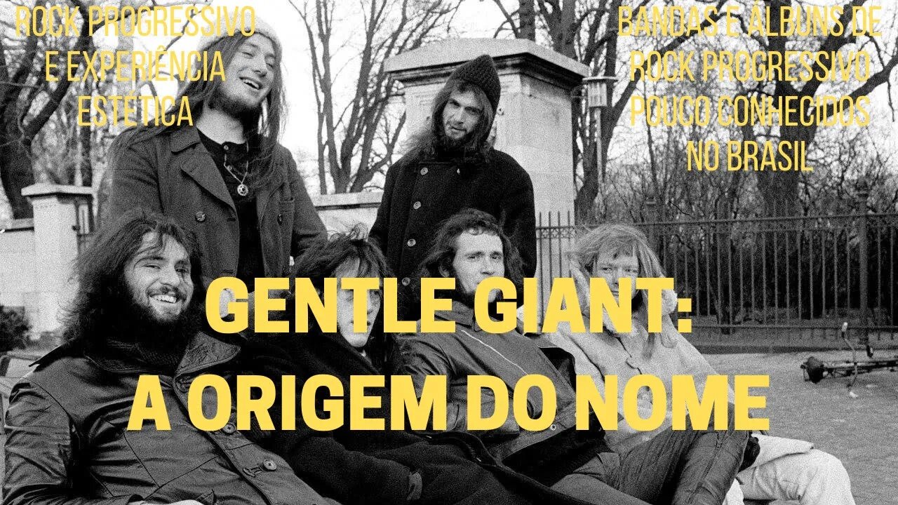 GENTLE GIANT: a origem do nome