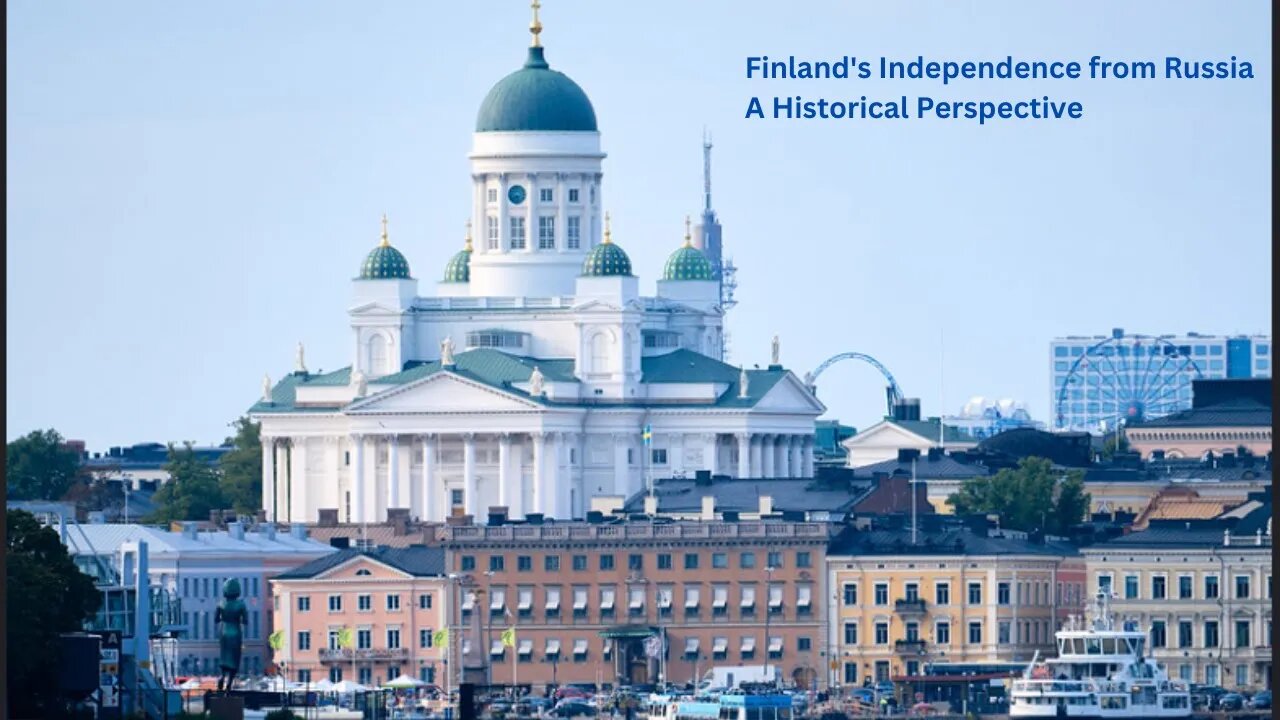 Decoding Finland's Independence from Russia: A Historical Perspective