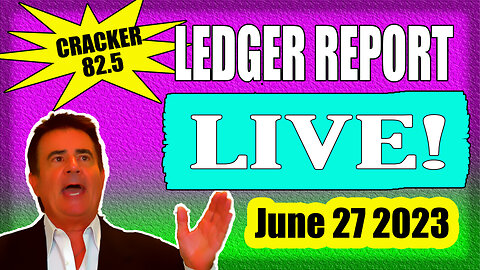 LEDGER LIVE - Cracker 82.5 - 8am Eastern - June 27, 2023