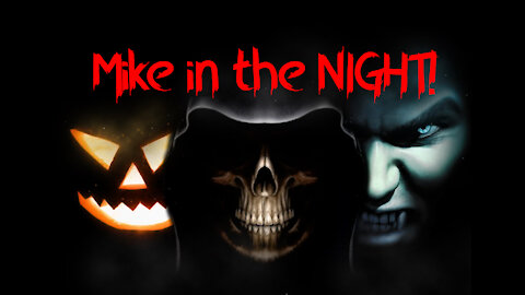 Halloween special with Call ins Tonight add me on skype - mikemartins1980