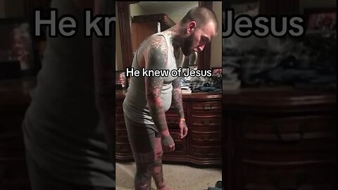 He Knew of Jesus