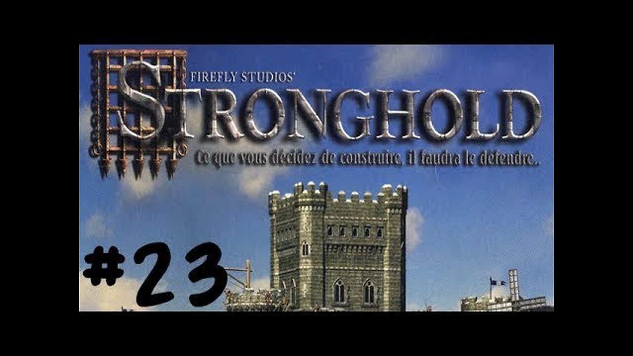 (Réupload) Stronghold HD |23| le porc est mort!