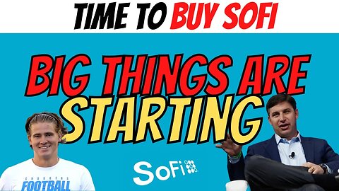 BIG Things Starting for SOFI │ Why SOFI is Surging 💰 Time to BUY $SOFI