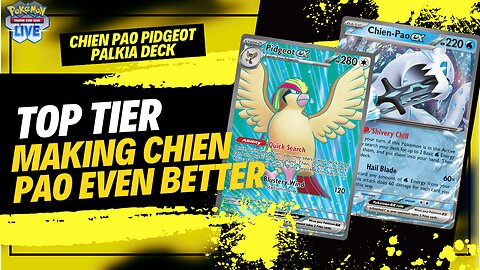 Pokemon TCG Live Chien-Pao EX With Pidgeot ex And Palkia VStar
