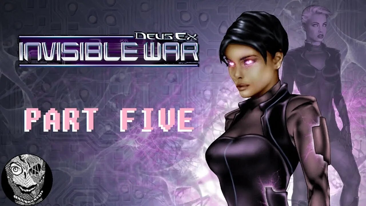 (PART 05) [Went all Anakin at Tarsus Academy] Deus Ex: Invisible War (2003)