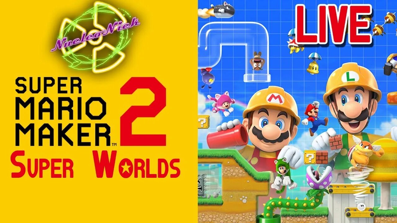 Super Mario Maker 2 : LIVE!