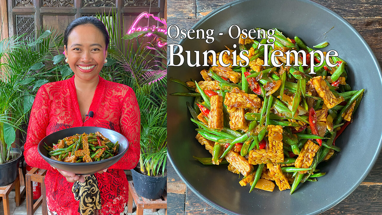 Oseng-Oseng Buncis Tempe, Indonesian Style Stir Fry Tempeh and Green Beans