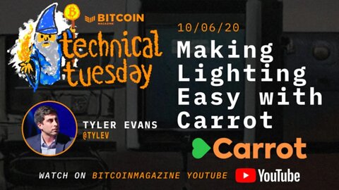 Making Bitcoin Lightning Easy With Tyler Evans - Technical Tuesday